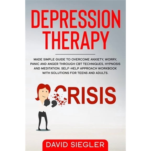 Anxiety and Depression: The Depression Therapy (Paperback)