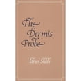 thumbnail image 1 of Pre-Owned The Dermis Probe (Hardcover) 0900860839 9780900860836, 1 of 1