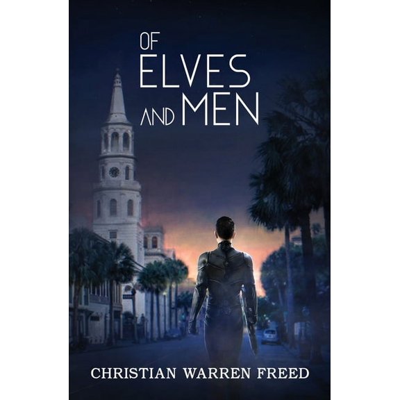 The Desa Files Of Elves and Men, Book 4, (Paperback)