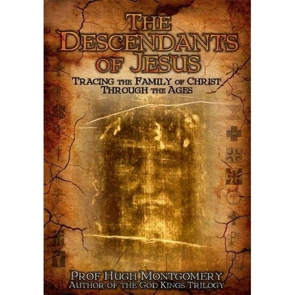 The Descendants of Jesus: Tracing the Family of Christ Through the Ages DVD