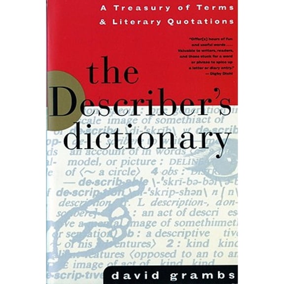 Pre-Owned The Describer's Dictionary : A Treasury of Terms & Literary Quotations