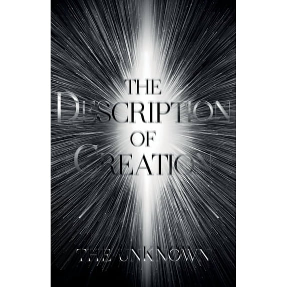 The Description of Creation, (Paperback)
