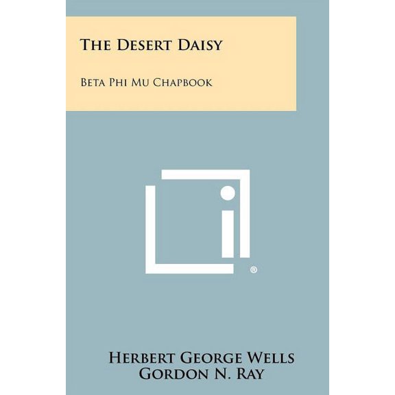 The Desert Daisy : Beta Phi Mu Chapbook