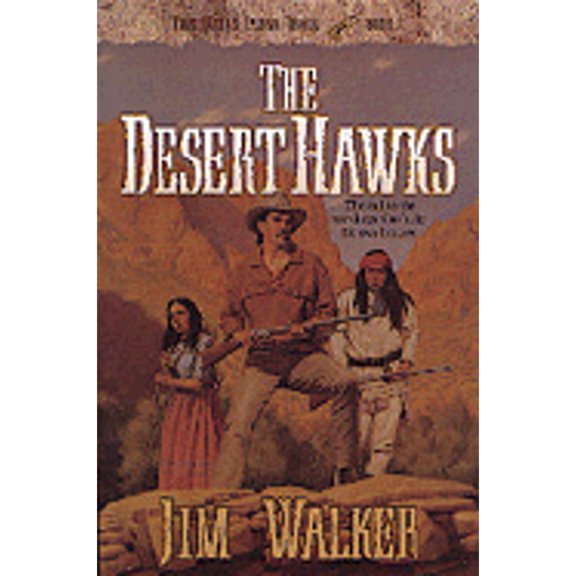 Pre-Owned The Desert Hawks (Paperback) by Jim Walker, James Walker