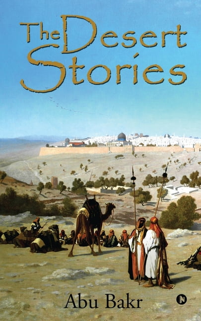The Desert Stories, (Paperback)