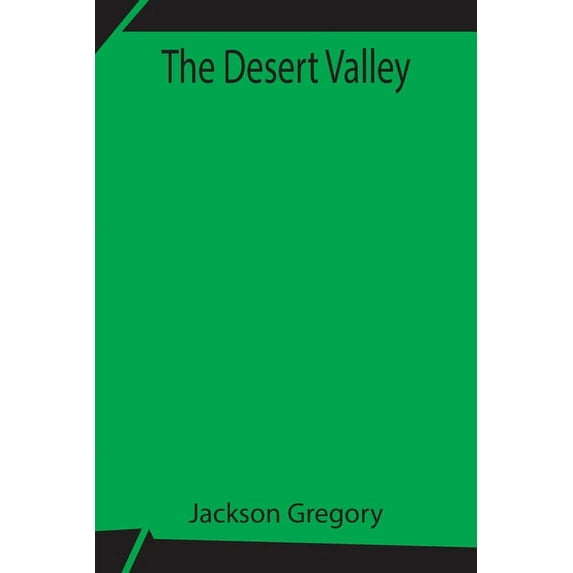The Desert Valley, (Paperback)