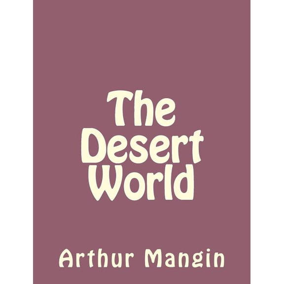 The Desert World