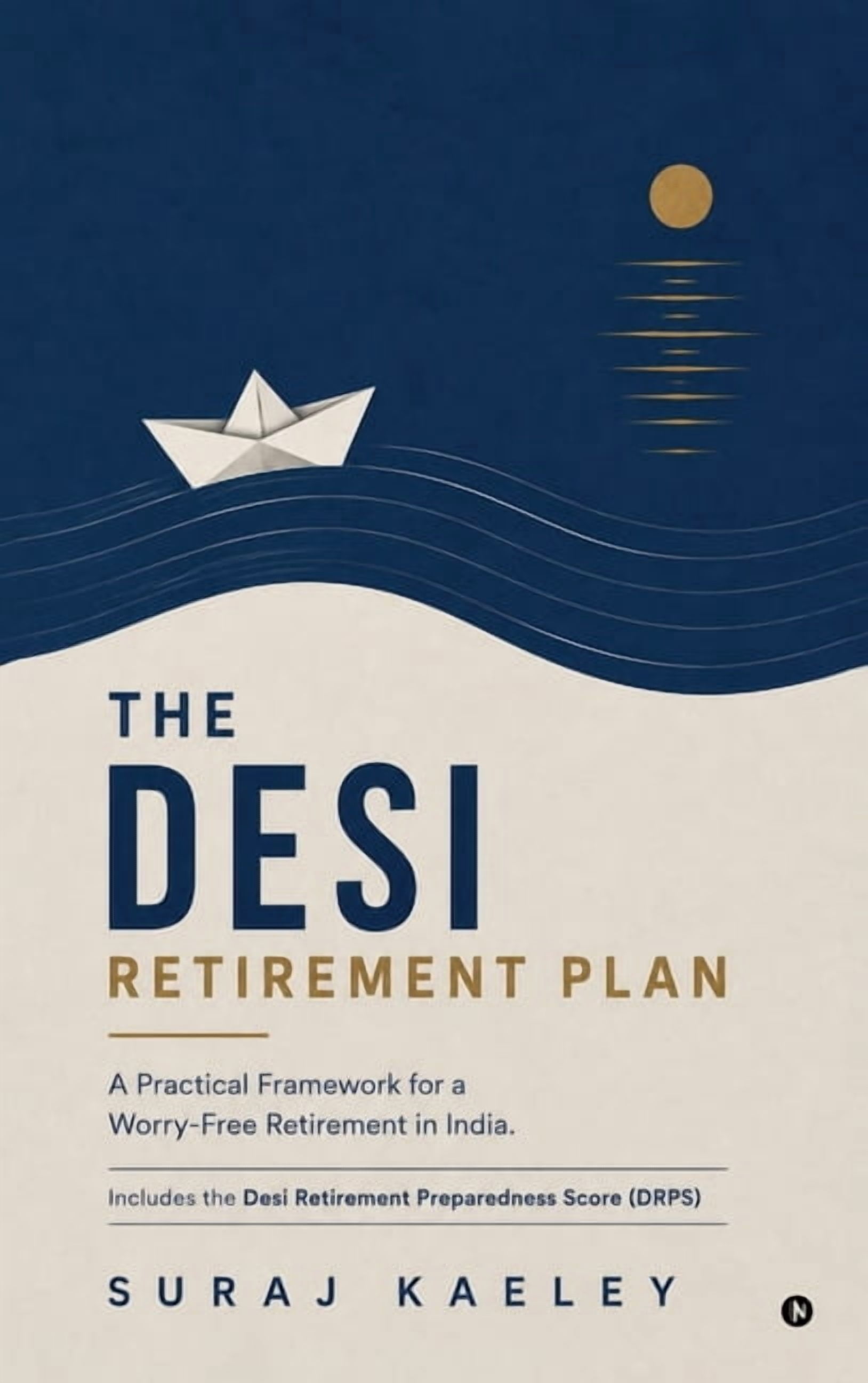 The Desi Retirement Plan, (Hardcover)