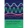 thumbnail image 1 of The Design Conductors: Your Essential Guide to Design Operations, (Paperback), 1 of 1