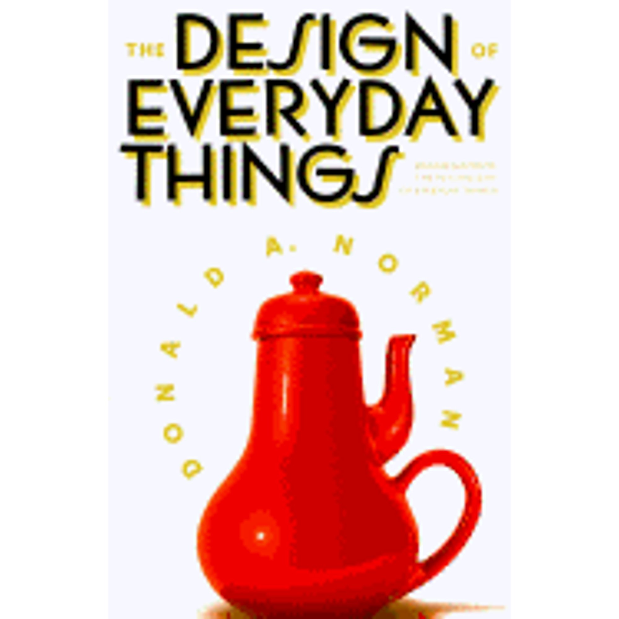 The Design of Everyday Things (Pre-Owned Paperback 9780385267748) by Donald A Norman - image 1 of 1