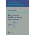 thumbnail image 1 of The Design of Intelligent Agents: A Layered Approach, (Paperback), 1 of 1