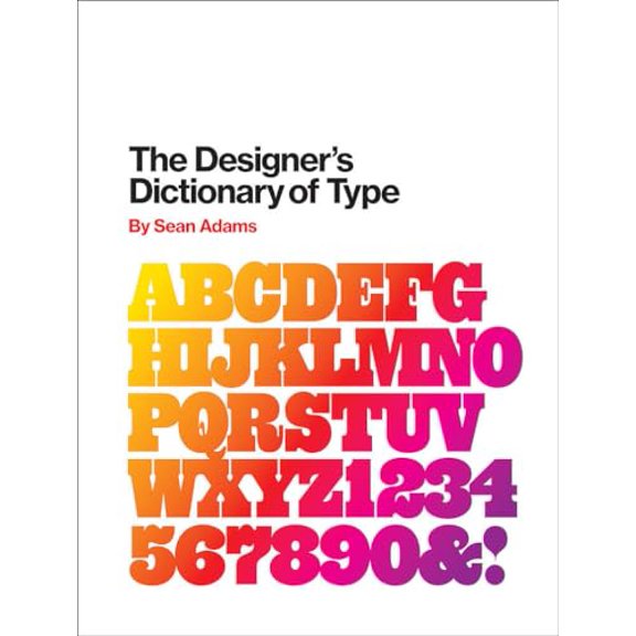 Pre-Owned The Designer's Dictionary of Type (Hardcover) 141973718X 9781419737183