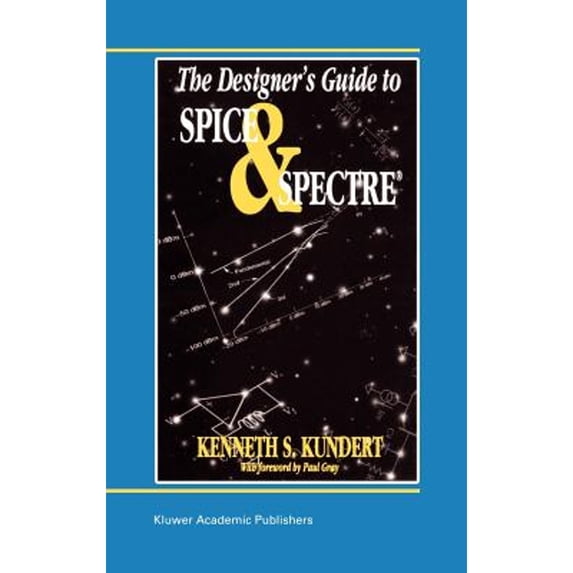 Pre-Owned The Designer's Guide to Spice and Spectre(r) (Hardcover) 0792395719 9780792395713