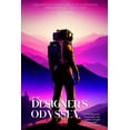 thumbnail image 1 of The Designer's Odyssey: Navigating Visual Magic in a Universe dominated by Comic Sans, (Paperback), 1 of 1