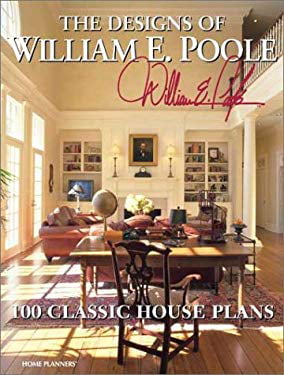 Pre-Owned The Designs of William E. Poole: 100 Classic House Plans Paperback Home Planners Llc