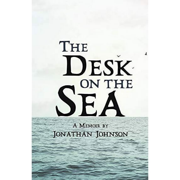 Pre-Owned The Desk on the Sea (Paperback) 9780814346655