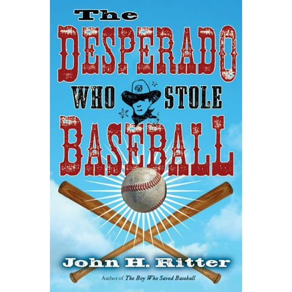 Pre-Owned The Desperado Who Stole Baseball (Hardcover) 0399246649 9780399246647