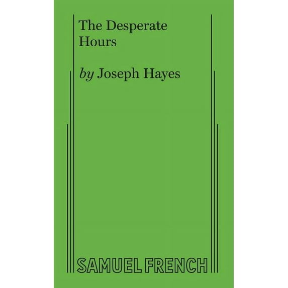 The Desperate Hours, (Paperback)
