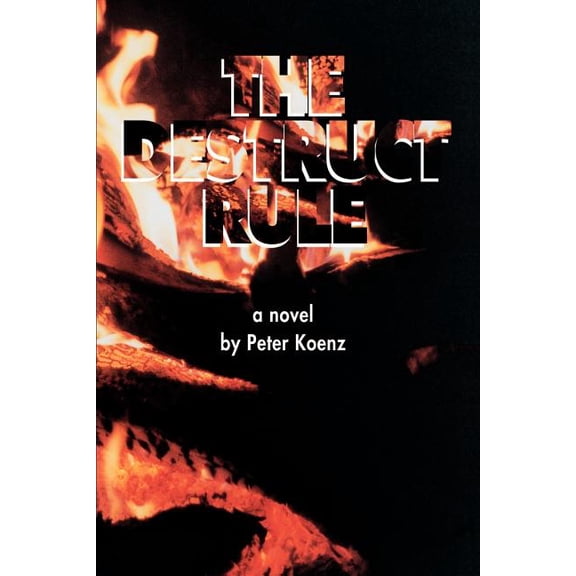 The Destruct Rule, (Paperback)