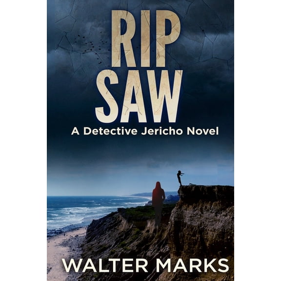 The Detective Jericho Rip Saw: A Detective Jericho Novel, Book 8, (Paperback)