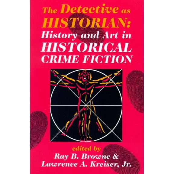 Pre-Owned The Detective as Historian : History and Art in Historical Crime Fiction (Paperback)