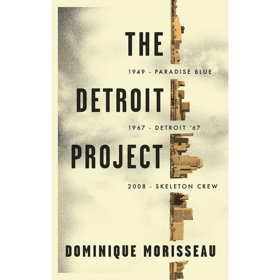 The Detroit Project: Three Plays, (Paperback)