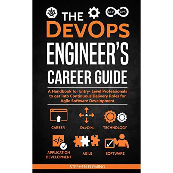 Pre-Owned The DevOps Engineer’s Career Guide: A Handbook for Entry- Level Professionals to get into Continuous Delivery Roles for Agile Software Development Paperback