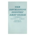 thumbnail image 1 of The Developing Country Debt Crisis, (Paperback), 1 of 1