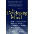 thumbnail image 1 of Pre-Owned The Developing Mind : How Relationships and the Brain Interact to Shape Who We Are (Edition 1) (Paperback), 1 of 1