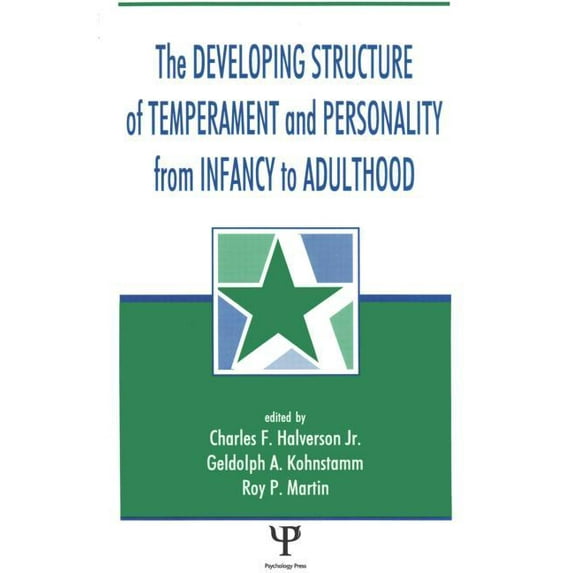 The Developing Structure of Temperament and Personality From Infancy To Adulthood, (Paperback)