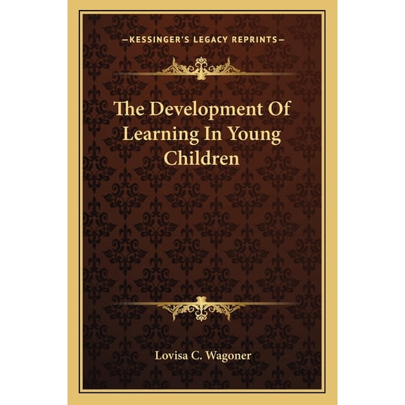 The Development Of Learning In Young Children (Paperback)