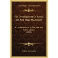 thumbnail image 1 of The Development Of Scenic Art And Stage Machinery (Hardcover), 1 of 1
