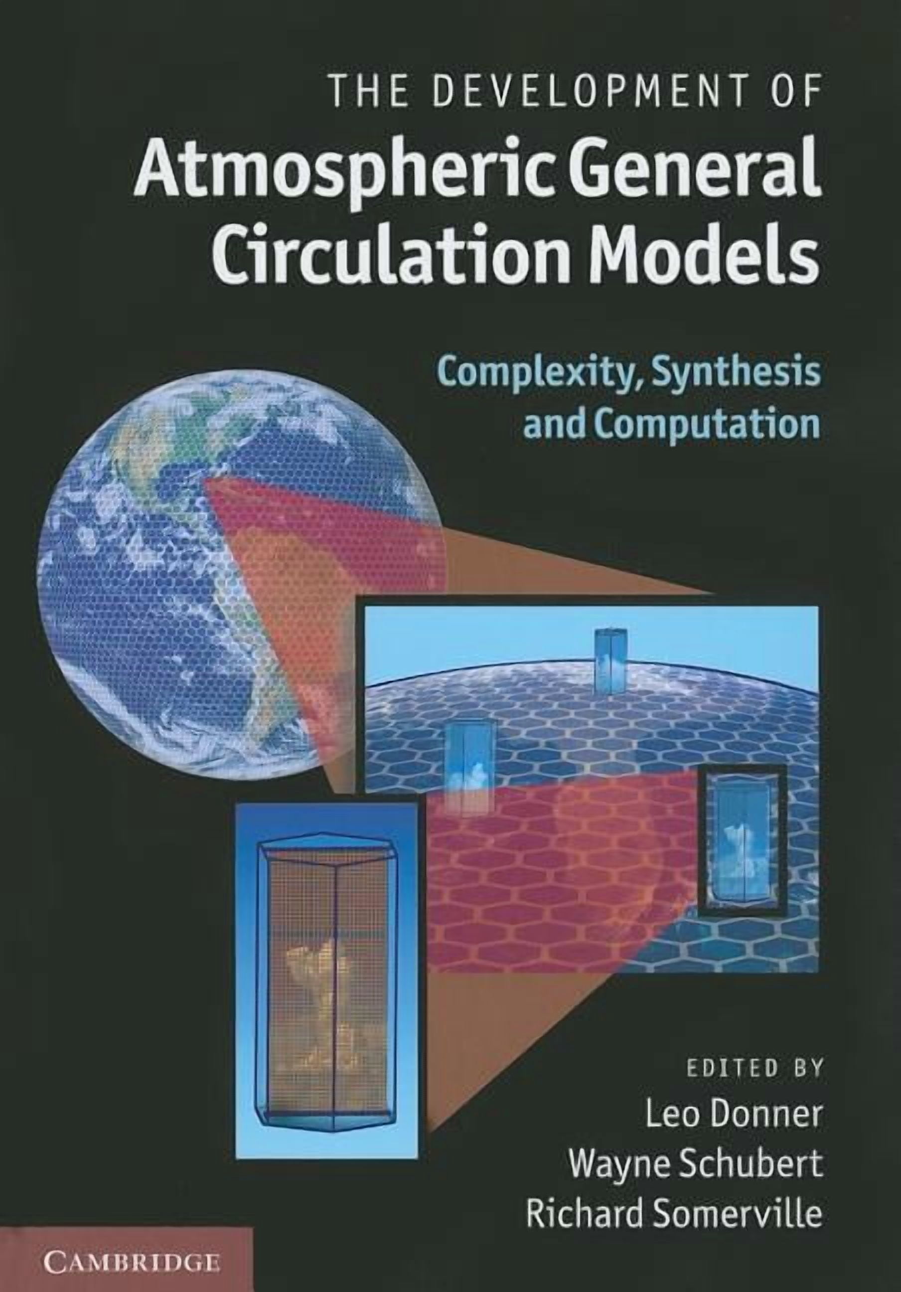 The Development of Atmospheric General Circulation Models, (Hardcover ...