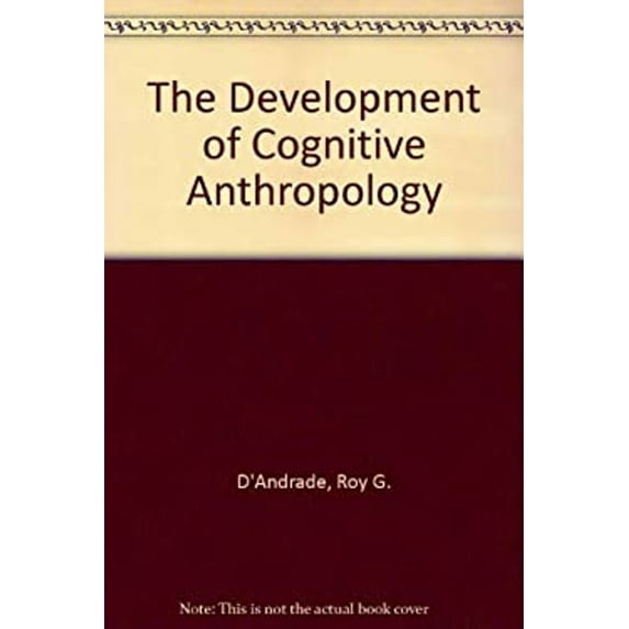 Pre-Owned The Development of Cognitive Anthropology (Hardcover) 0521453704 9780521453707