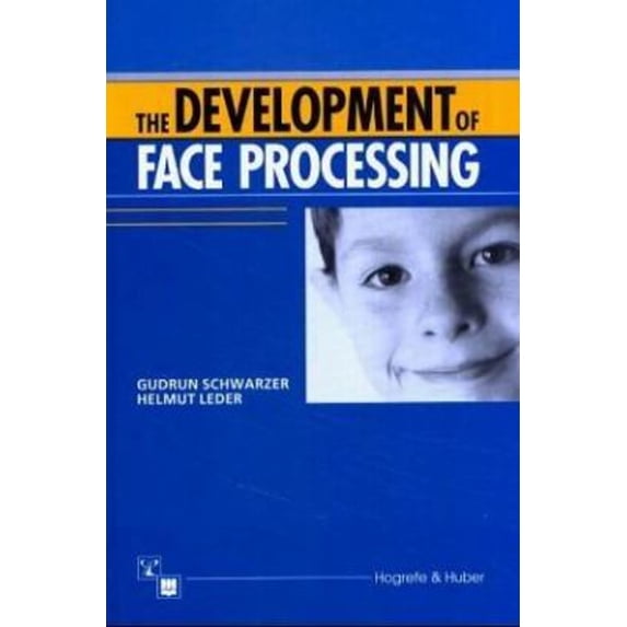 Pre-Owned The Development of Face Processing (Hardcover) 9780889372641