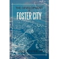 thumbnail image 1 of Pre-Owned The Development of Foster City (Paperback) 1479710717 9781479710713, 1 of 1