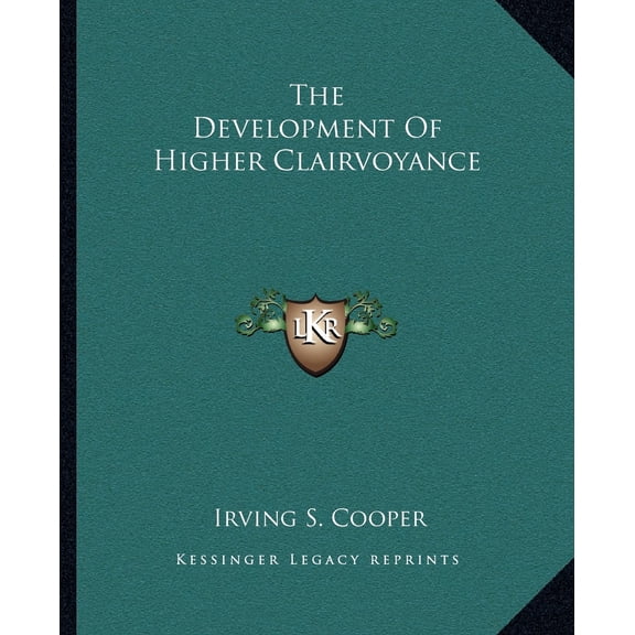 The Development of Higher Clairvoyance (Paperback)
