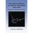 thumbnail image 1 of Pre-Owned The Development of Social Network Analysis : A Study in the Sociology of Science (Paperback) 9781594577147, 1 of 1