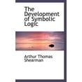thumbnail image 1 of The Development of Symbolic Logic (Paperback), 1 of 1