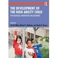 thumbnail image 1 of The Development of the High Ability Child: Psychological Perspectives on Giftedness, (Paperback), 1 of 1