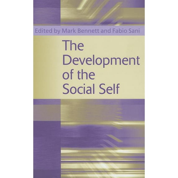 The Development of the Social Self, (Hardcover)