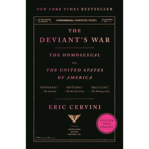 The Deviant's War : The Homosexual vs. the United States of America (Paperback)