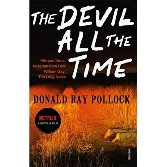 The Devil All the Time Donald Ray Pollock (Paperback)