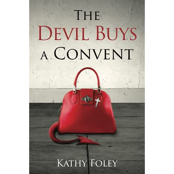 Pre-Owned The Devil Buys a Convent Paperback