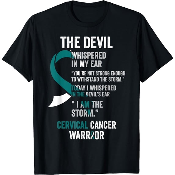 The Devil- Cervical Cancer Awareness Support Ribbon T-Shirt