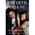 thumbnail image 1 of The Devil Déjà Vu : Book Four of the Twin Destiny Series (Series #4) (Paperback), 1 of 1