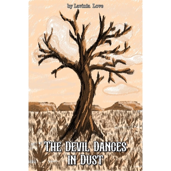 The Devil Dances in Dust, (Paperback)