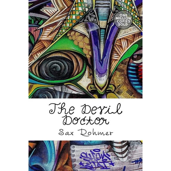 The Devil Doctor Paperback 1722219416 9781722219413 Sax Rohmer