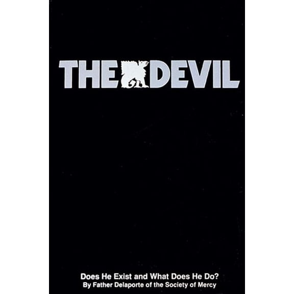 Pre-Owned The Devil : Does He Exist and What Does He Do? (Paperback)