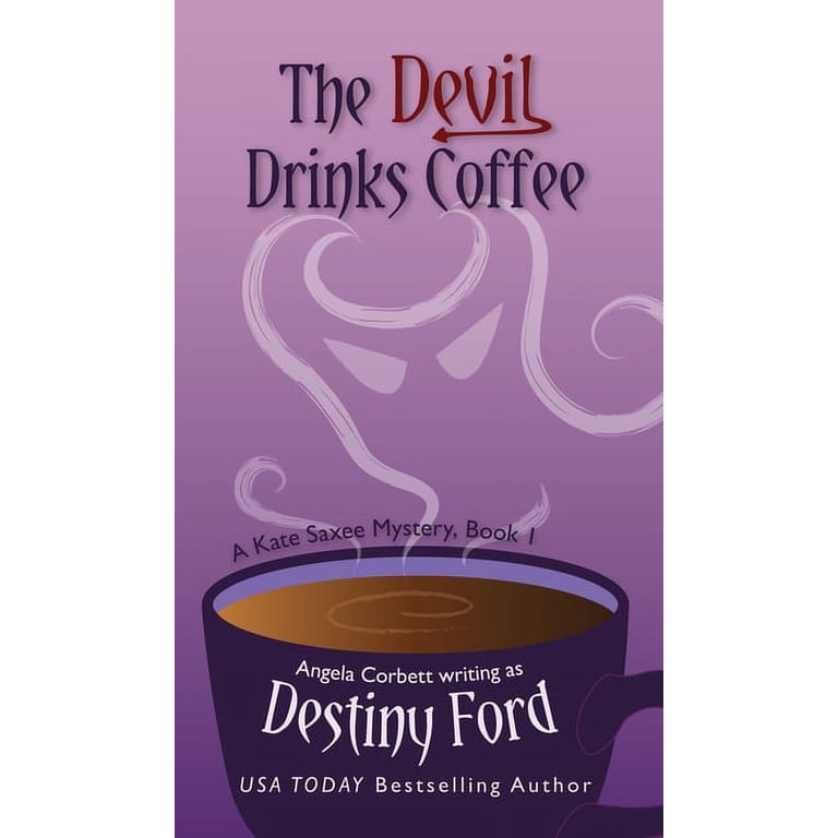 The Devil Drinks Coffee, (Hardcover) - Walmart.com